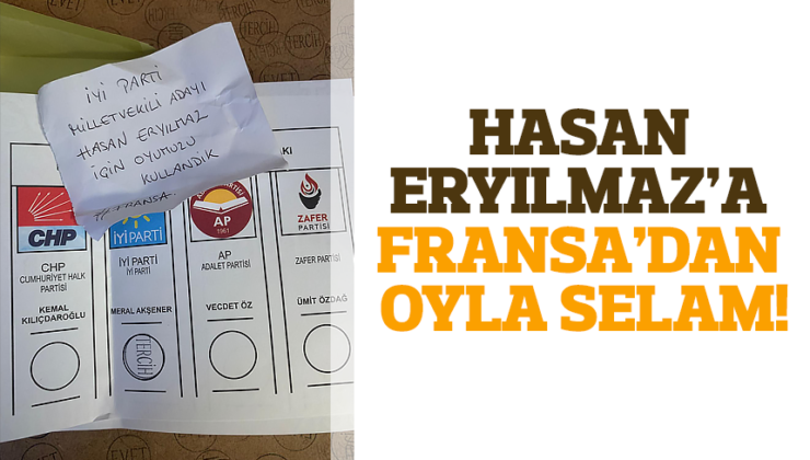 HASAN ERYILMAZ’A FRANSA’DAN OYLA SELAM!