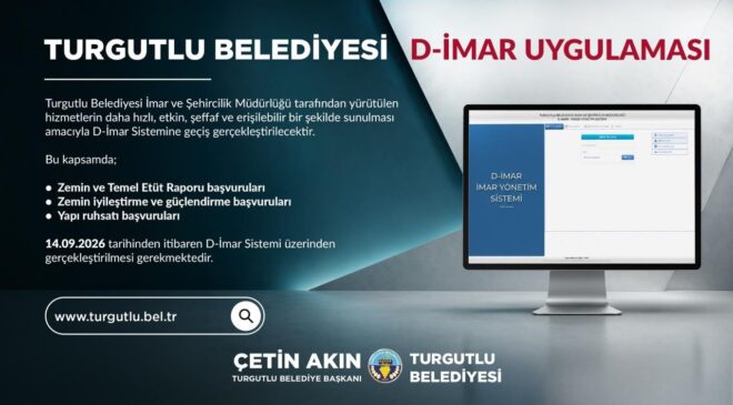 Turgutlu Belediyesi üç imar başvurusunu D-İmar Sistemine taşıyor